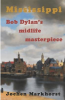 MISSISSIPPI - BOB DYLAN
